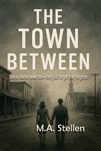 The Town Between