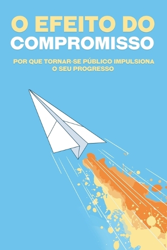 O efeito do compromisso
