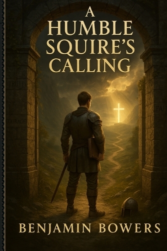 A Humble Squire's Calling
