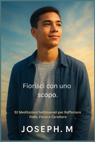 Fiorisci con uno scopo.