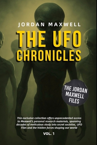 The UFO Chronicles Vol. 1