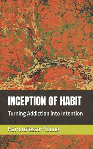 Inception of Habit