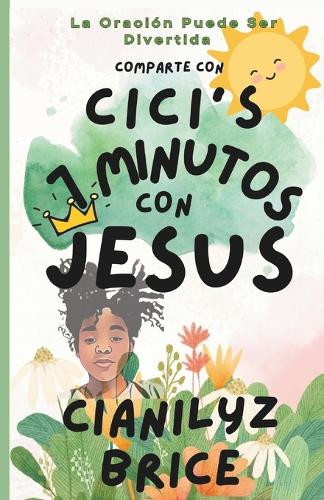 CiCi's 7 Minutos Con Jesus
