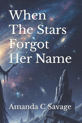 When The Stars Forgot Her Name