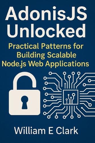 AdonisJS Unlocked