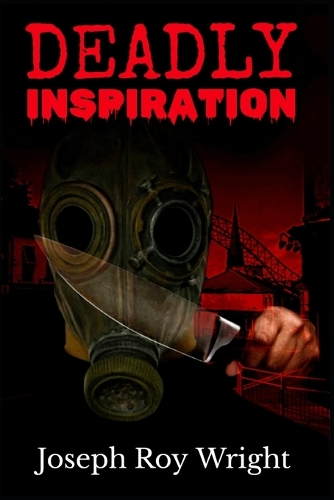 Deadly Inspiration