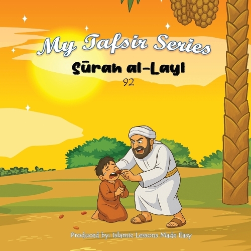 My Tafsir Series - Surah al-Layl