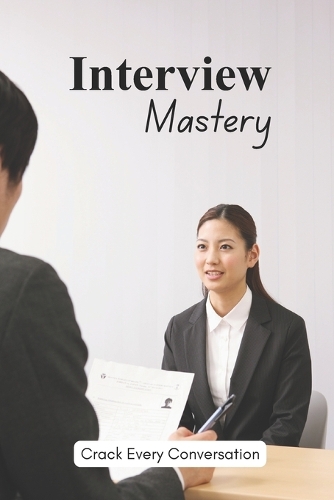 Interview Mastery