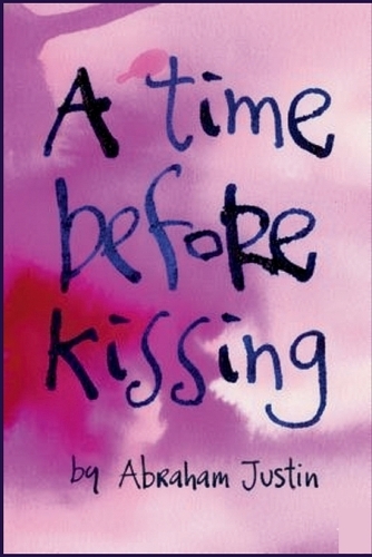 A Time Before Kissing