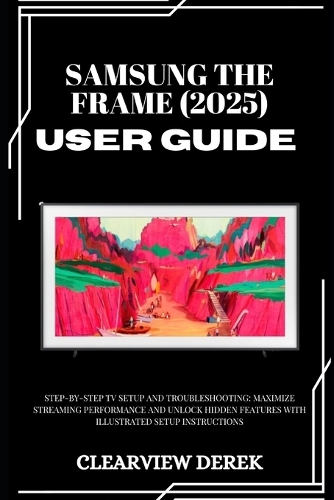 Samsung the Frame (2025) User Guide