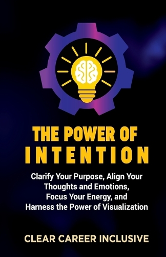 The Power of Intention