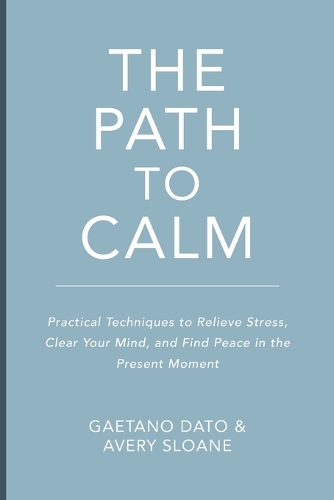 The Path to Calm