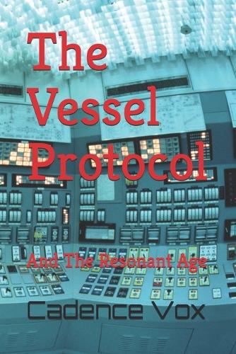 The Vessel Protocol