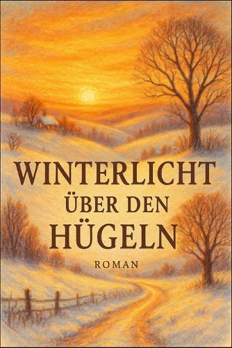 Winterlicht über den Hügeln