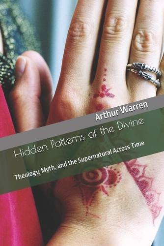 Hidden Patterns of the Divine