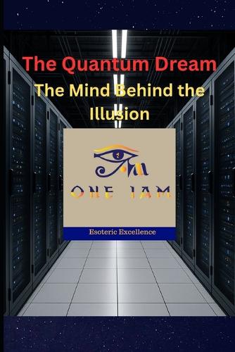The Quantum Dream