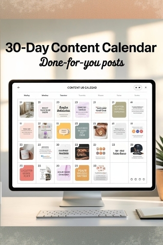 30-Day Content Calendar - Done for You Posts