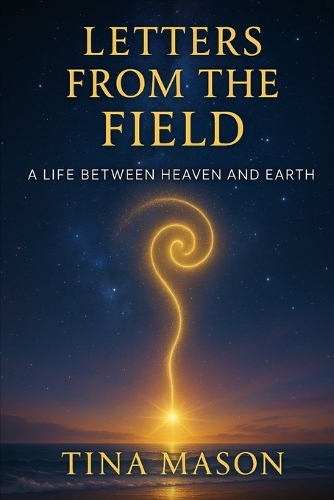 Letters from the Field