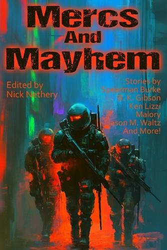Mercs and Mayhem
