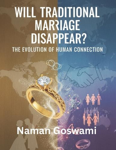 Will Traditional Marriage Disappear