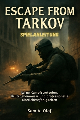 Escape from Tarkov Spielanleitung
