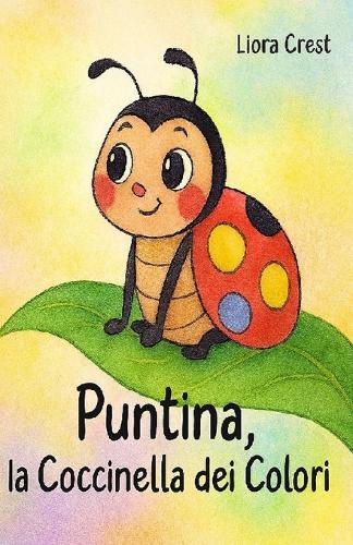 Puntina, la Coccinella dei Colori