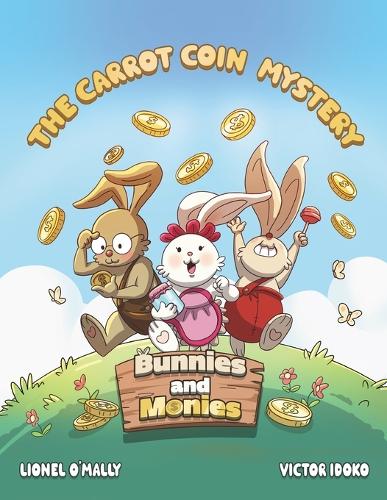 Bunnies and Monies