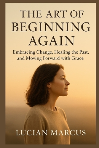 The Art of Beginning Again