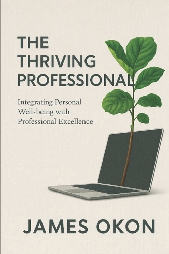 The Thriving Professional