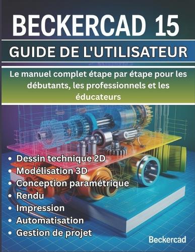 BeckerCAD 15 Guide de L'utilisateur