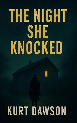 The Night She Knocked