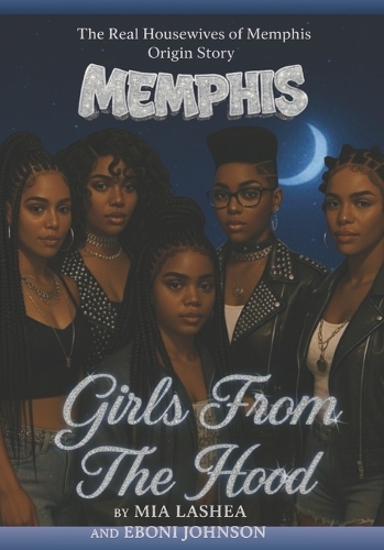 Girls From The Hood
