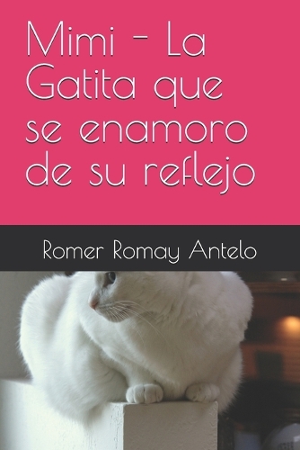 Mimi - La Gatita que se enamoro de su reflejo