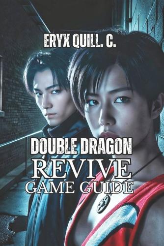 Double Dragon Revive Game Guide