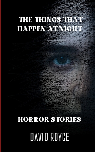 The Things That Happen At Night