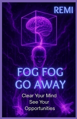 Fog Fog Go Away