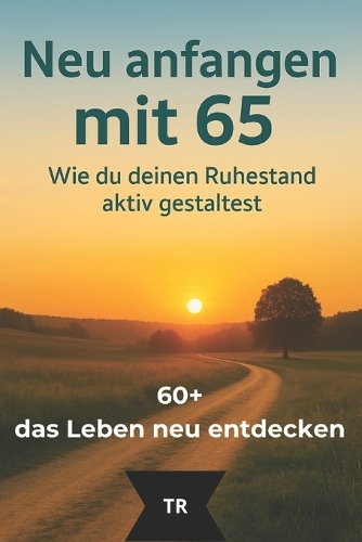 Neu anfangen mit 65