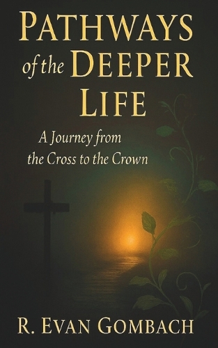 Pathways of the Deeper Life