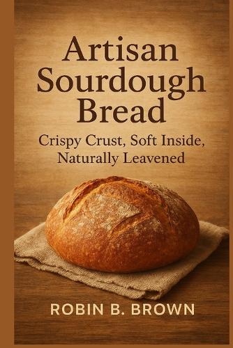 Artisan Sourdough Bread