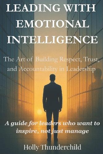 Leading With Emotional Intelligence