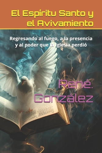 El Espíritu Santo y el Avivamiento