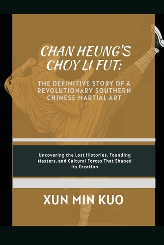 Chan Heung's Choy Li Fut