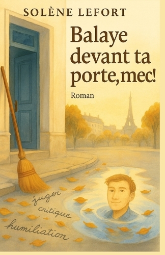 Balaye devant ta porte, mec !