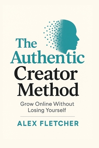 The Authentic Creator Method
