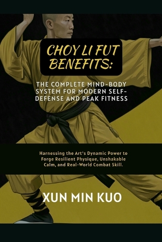 Choy Li Fut Benefits