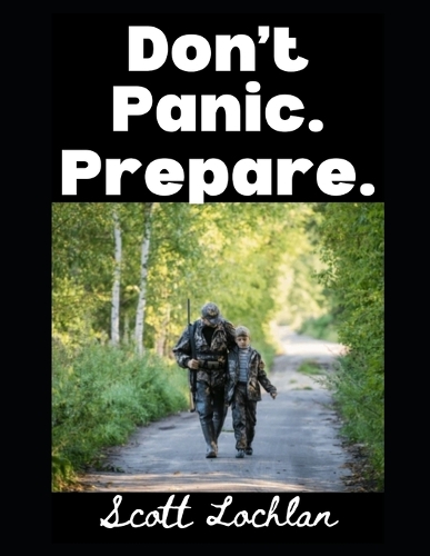 Don't Panic. Prepare.