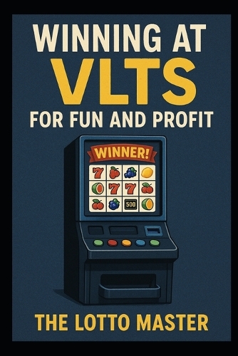Winning on VLTs for Fun and Profit