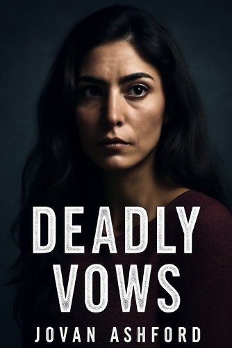 Deadly Vows