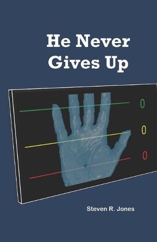 He Never Gives Up