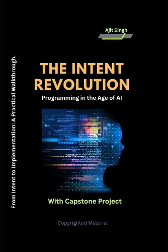 The Intent Revolution